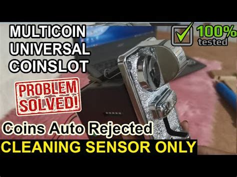 pisonet coin slot sensor problem|HOW TO FIX UNIVERSAL COINSLOT UNABLE TO READ .